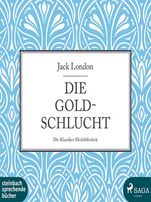 cover image of Die Goldschlucht (Ungekürzt)